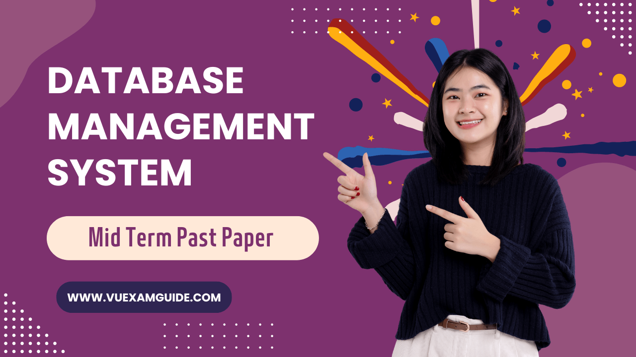 Database System | Mid Term Past Paper | Superior University